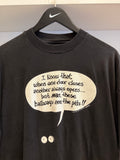 Vintage 1990 I know that when one door closes another always opens… but man, these hallways are the pits!! Funny Humor T-Shirt Sz XL
