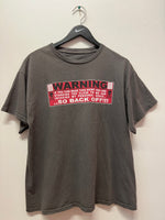 Warning! If you can read this, you are standing too close to me and invading my personal space… So back off! Humor T-Shirt Sz L