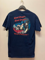 Vintage Big Dogs Bad Dogs, Bad Dogs… Whatcha Gonna Do? T-Shirt Sz M