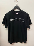 What part of “Thou shall not…” didn’t you understand? - God T-Shirt Sz M