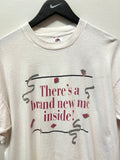 Vintage There’s a brand new me inside! T-Shirt Sz XL