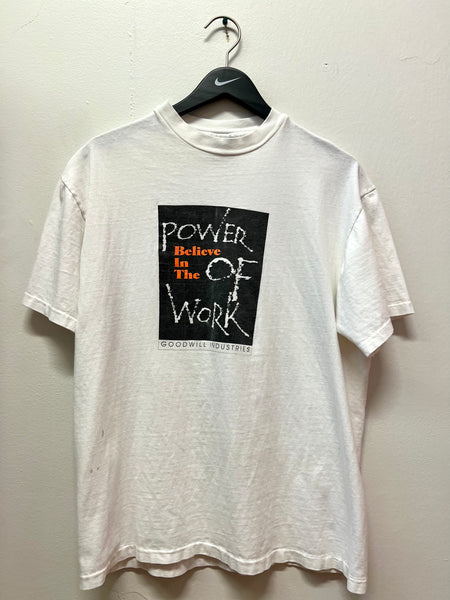 Vintage Goodwill Industries Believe in the Power of Work T-Shirt Sz L
